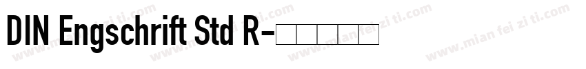 DIN Engschrift Std R字体转换